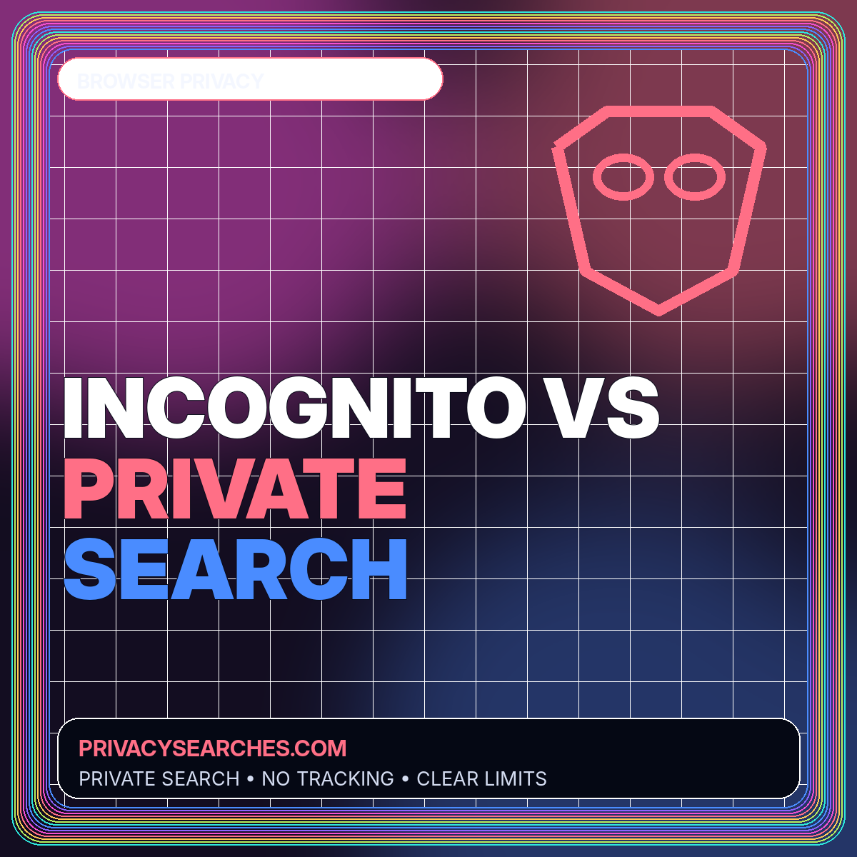 Neon typography card for Incognito Mode vs Private Search: A Clear Comparison
